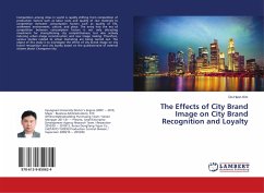 The Effects of City Brand Image on City Brand Recognition and Loyalty