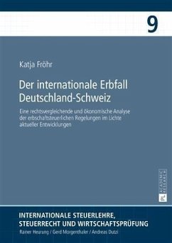 Der internationale Erbfall Deutschland-Schweiz (eBook, PDF) - Frohr, Katja
