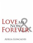 Love Me Now and Forever (eBook, ePUB)