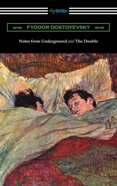 Notes from Underground and The Double (translated by Constance Garnett) (eBook, ePUB) - Dostoyevsky, Fyodor