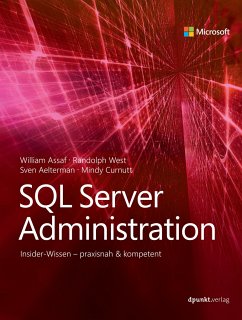SQL Server Administration - Assaf, William;West, Randolph;Aelterman, Sven