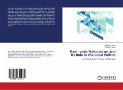 Hadhramis Nationalism and Its Role in the Local Politics - Ibrahim, Zulham;Yahya, Ristati M.