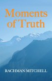 Moments of Truth (eBook, ePUB)