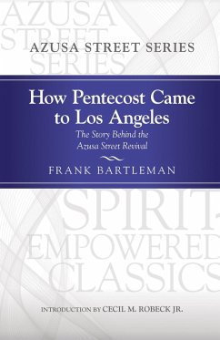 How Pentecost Came to Los Angeles (eBook, PDF) - Bartleman, Frank