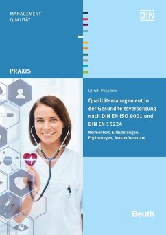 Qualitätsmanagement in der Gesundheitsversorgung nach DIN EN ISO 9001 und DIN EN 15224 (eBook, PDF) - Paschen, Ulrich