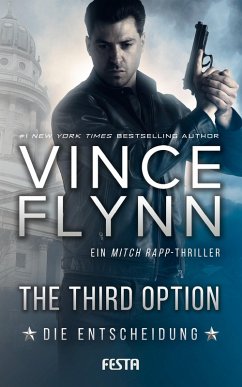 The Third Option - Die Entscheidung (eBook, ePUB) - Flynn, Vince