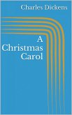 A Christmas Carol (Illustrated) (eBook, ePUB)