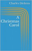 A Christmas Carol (Illustrated) (eBook, ePUB)