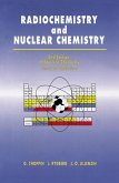 Radiochemistry and Nuclear Chemistry (eBook, PDF)