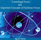 Centrifugal Force and Important Concepts of Fictitious Forces (Introductory Physics Concepts) (eBook, PDF)