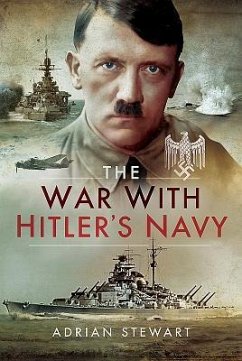 The War with Hitler's Navy - Stewart, Adrian
