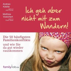 Ich geh aber nicht mit zum Wandern! - Kästle, Andrea;Voelchert, Mathias