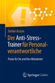 Der Anti-Stress-Trainer für Personalverantwortliche