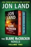 The Blaine McCracken Novels Volume Two (eBook, ePUB)