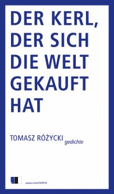 Der Kerl, der sich die Welt gekauft hat - Rózycki, Tomasz