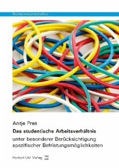 Das studentische Arbeitsverhältnis - Pres, Antje