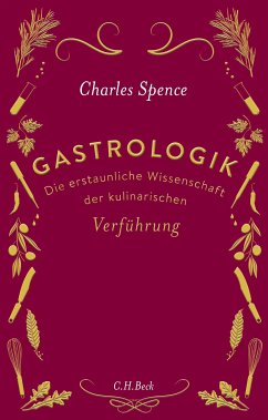 Gastrologik (eBook, ePUB) - Spence, Charles