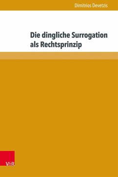 Cover Die dingliche Surrogation als Rechtsprinzip