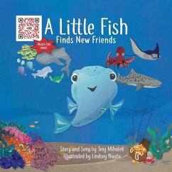 A Little Fish Finds New Friends - Mihalek, Troy