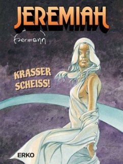 Cover Jeremiah, Krasser Scheiss!