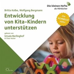 Entwicklung von Kita-Kindern unterstützen - Bergmann, Wolfgang;Kolbe, Britta