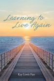 Learning to Live Again