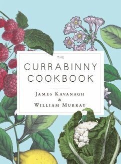 The Currabinny Cookbook - Kavanagh, James; Murray, William