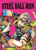 Araki, H: Steel ball run. Le bizzarre avventure di Jojo