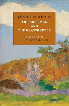 The Bull-Man and the Grasshopper - Richepin, Jean
