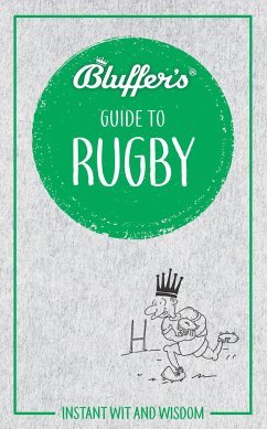 Bluffer's Guide to Rugby - Gauge, Steven
