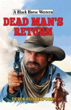 Dead Man's Return - Rutherford, Derek