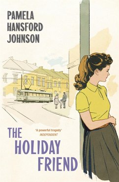 The Holiday Friend - Johnson, Pamela Hansford