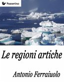 Le regioni artiche (eBook, ePUB)