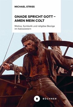 Gnade spricht Gott - Amen mein Colt (eBook, PDF) - Striss, Michael