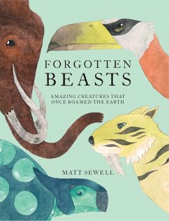 Forgotten Beasts - Sewell, Matt