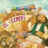 El-Cezeri - Müslüman Bilim Adamlari Serisi 3 - Hidayah, Arif; P. Dewiyana, Ana