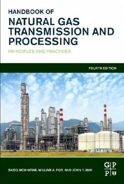 Handbook of Natural Gas Transmission and Processing - Mokhatab, Saeid;Poe, William A.;Mak, John