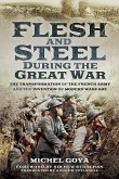 Flesh and Steel during the Great War