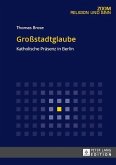 Grostadtglaube (eBook, ePUB)