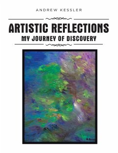 Artistic Reflections - Kessler, Andrew