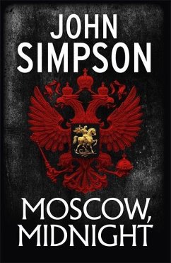 Moscow, Midnight - Simpson, John