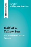 Half of a Yellow Sun by Chimamanda Ngozi Adichie (Book Analysis) (eBook, ePUB)