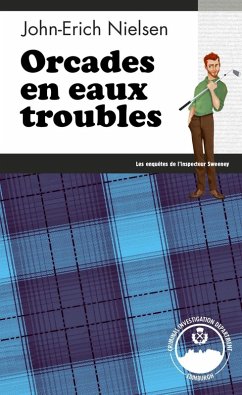 Orcades en eaux troubles (eBook, ePUB) - Nielsen, John-Erich