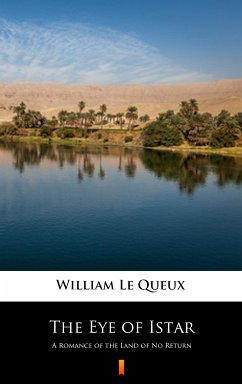 The Eye of Istar (eBook, ePUB) - Le Queux, William