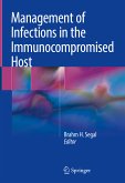 Management of Infections in the Immunocompromised Host (eBook, PDF)