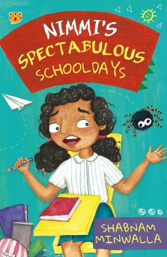 Nimmi's Spectabulous Schooldays - Minwalla, Shabnam