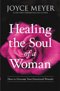 Healing the Soul of a Woman - Meyer, Joyce