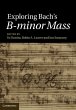 Exploring Bach's B-minor Mass (eBook,... - Bild 1