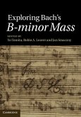Exploring Bach's B-minor Mass (eBook, ePUB)