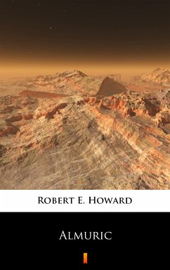 Almuric (eBook, ePUB) - Howard, Robert E.